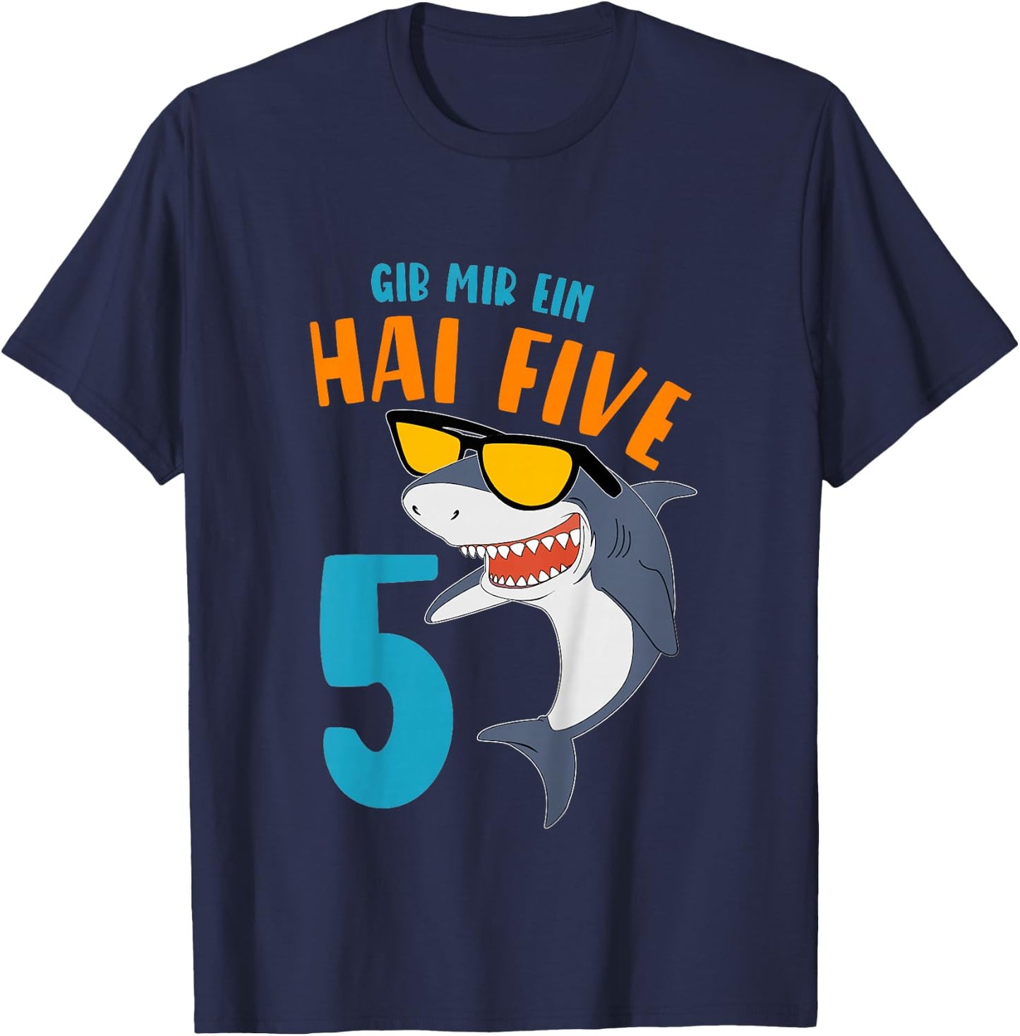 Children's Birthday Shirt 5 Years Gib mir Hai Five Boy 5th Birthday , black T-Shirt - T-Shirt | Navy