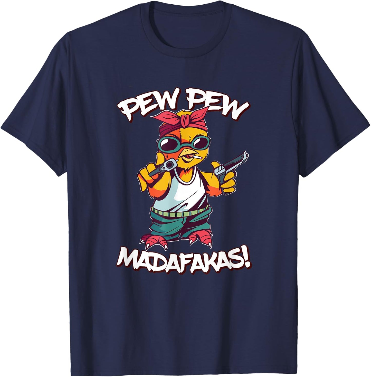 Pew Pew Madafakas! Retro funny crazy chick gangster T-Shirt - T-Shirt | Navy