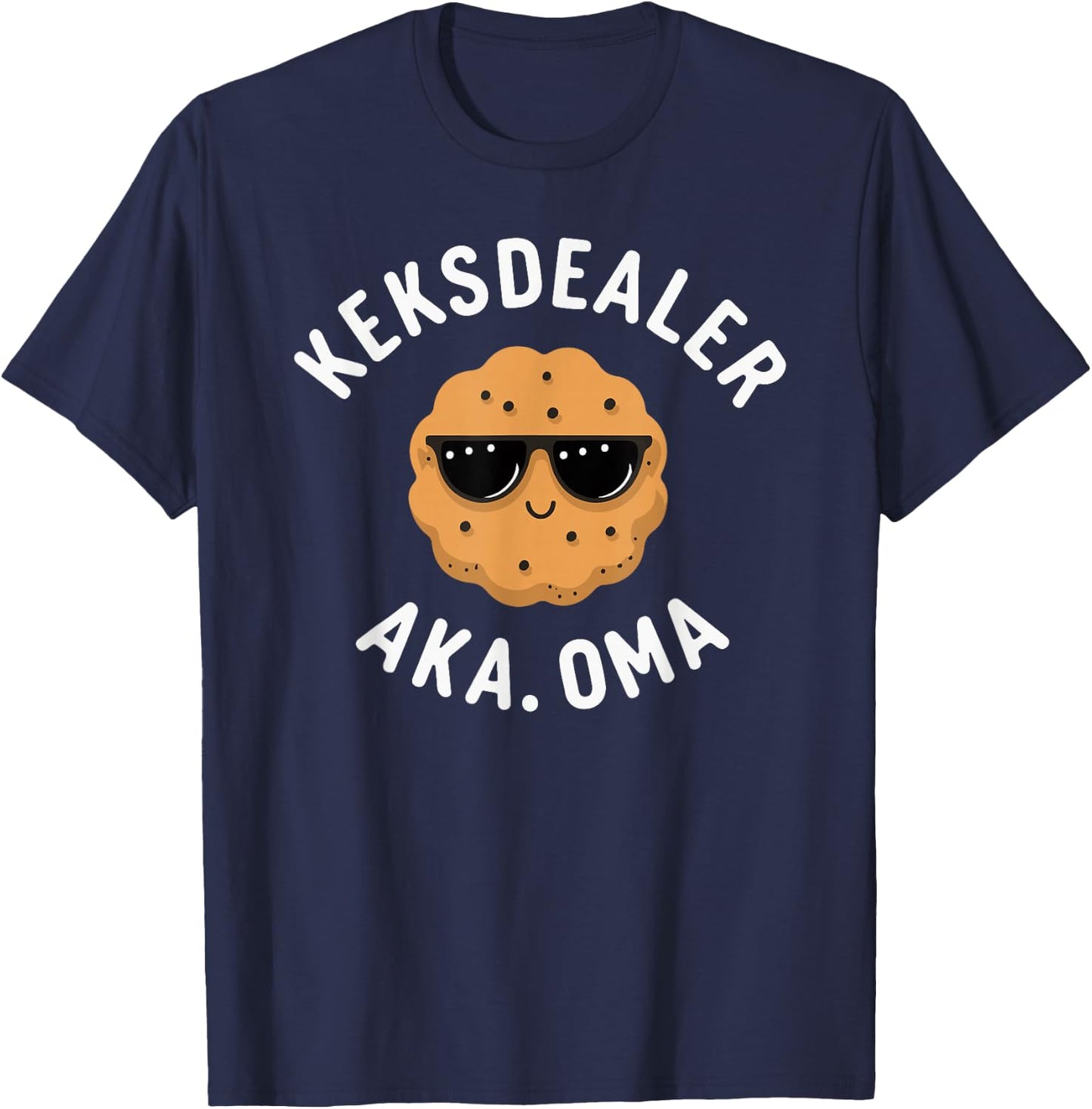 Keksdealer Oma Muttertag Geburtstag Beste Grossmutter Lustig T-Shirt - T-Shirt | Navy