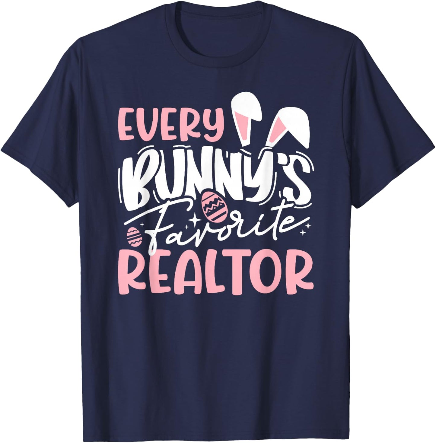 Realtor Easter Real Estate Agent T-Shirt - T-Shirt | Navy