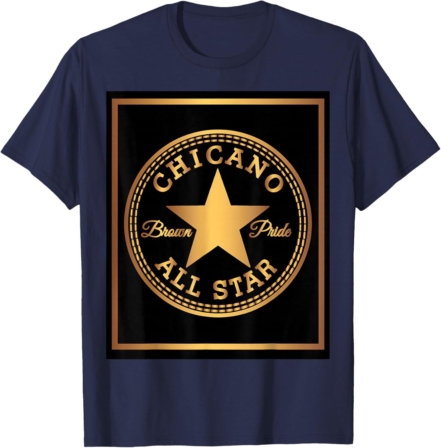 Chicano Brown Pride Gold T Shirt T-Shirt - T-Shirt | Navy