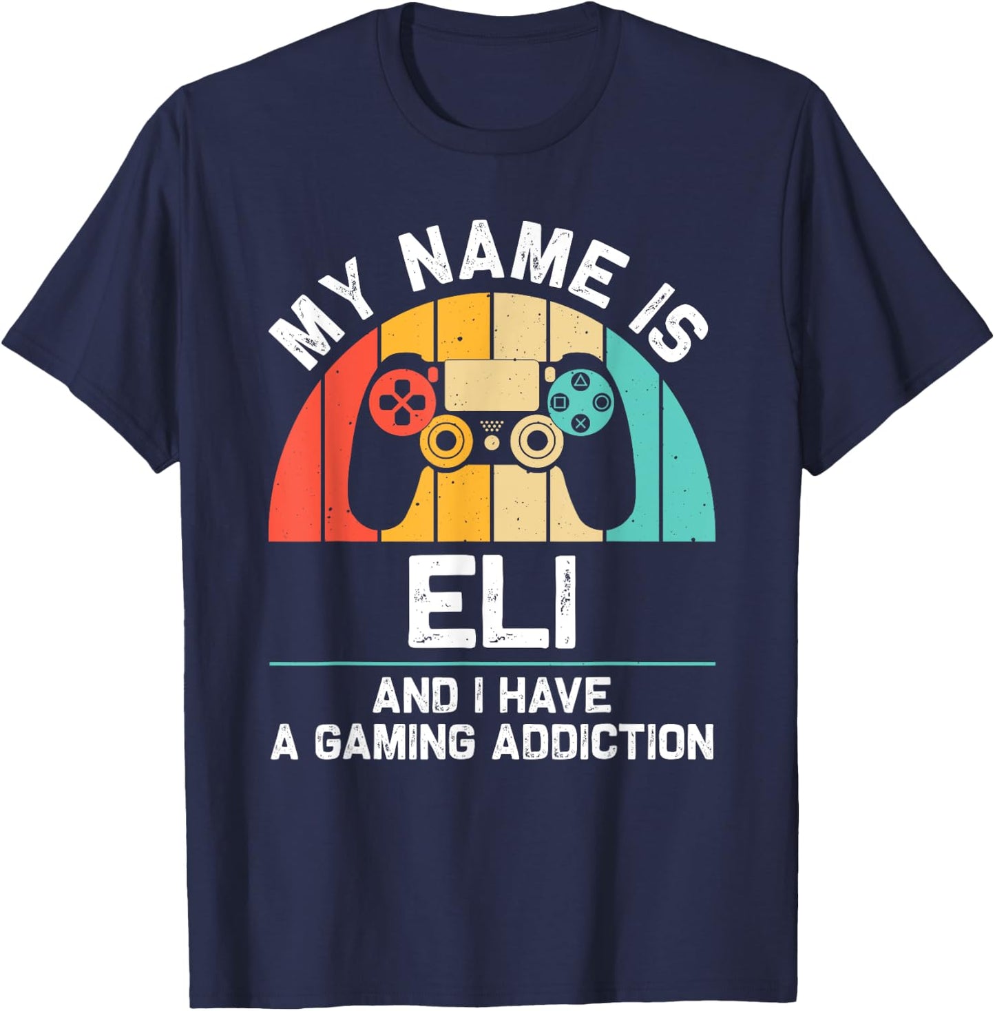 ELI Gift Name Personalized Funny Gaming Geek Birthday T-Shirt - T-Shirt | Navy