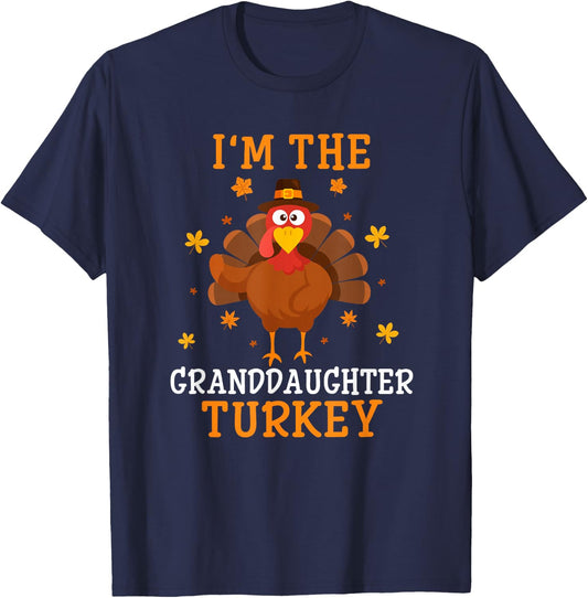 I'm The Granddaughter Turkey Thanksgiving Costume Matching T-Shirt - T-Shirt | Navy