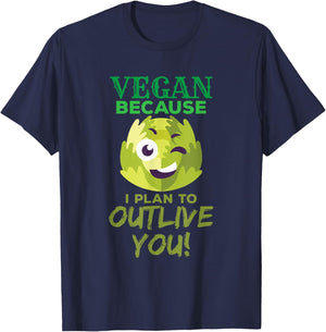 Vegan because I plan to survive you funny T-Shirt - T-Shirt | Navy