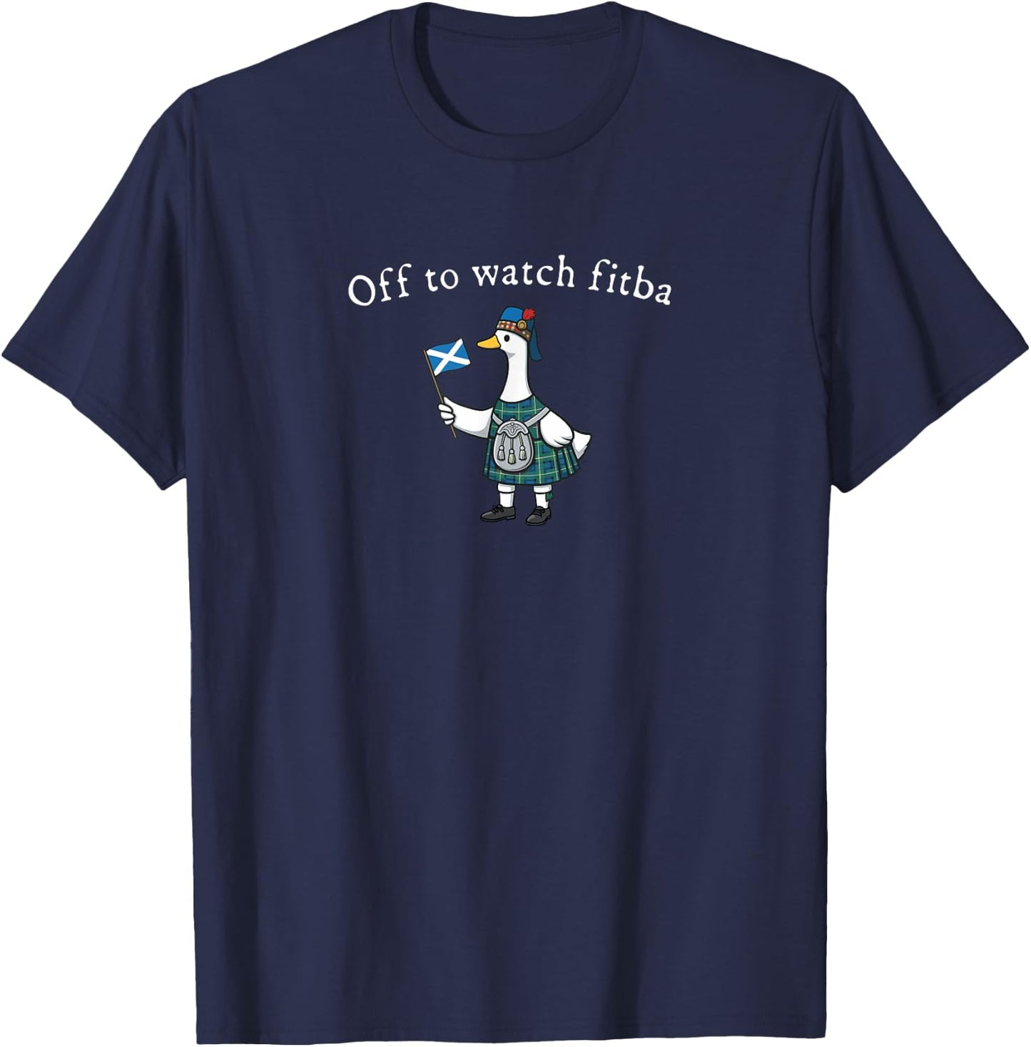 Funny Off to Watch Fitba Scottish Goose T-Shirt - T-Shirt | Navy