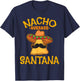 Nacho Average Santana Personalized Name Funny Taco T-Shirt - T-Shirt | Navy