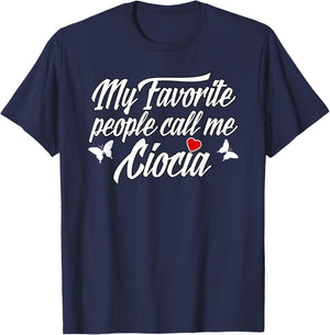My Favorite People Call Me Ciocia T-Shirt - T-Shirt | Navy