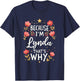 Women Because I'm Lynda That's Why Woman Name T-Shirt - T-Shirt | Navy