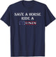 Save a Horse Ride a Cousin | Hillbilly Redneck July 4th T-Shirt - T-Shirt | Navy