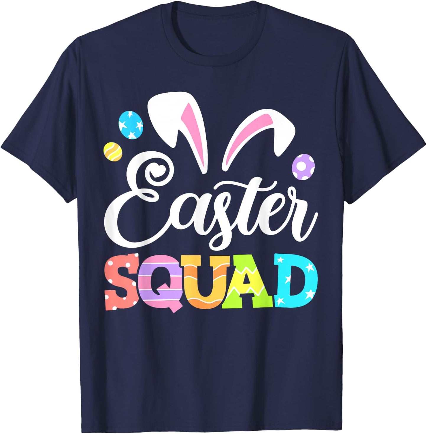 Happy Easter Squad Bunny Matching Family Easter Rabbit Ears T-Shirt - T-Shirt | Navy