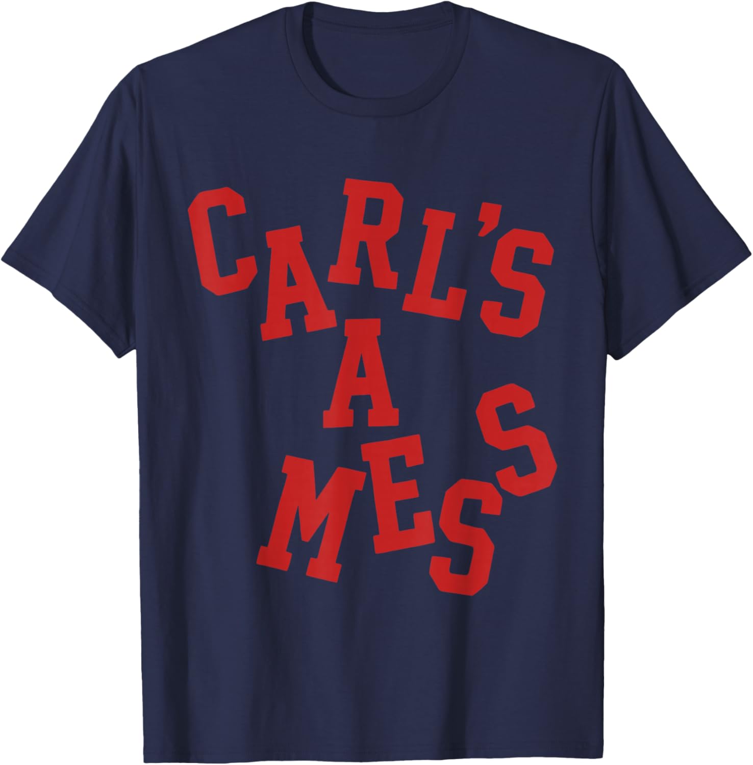Carl's A Mess Meme Funny T-Shirt - T-Shirt | Navy