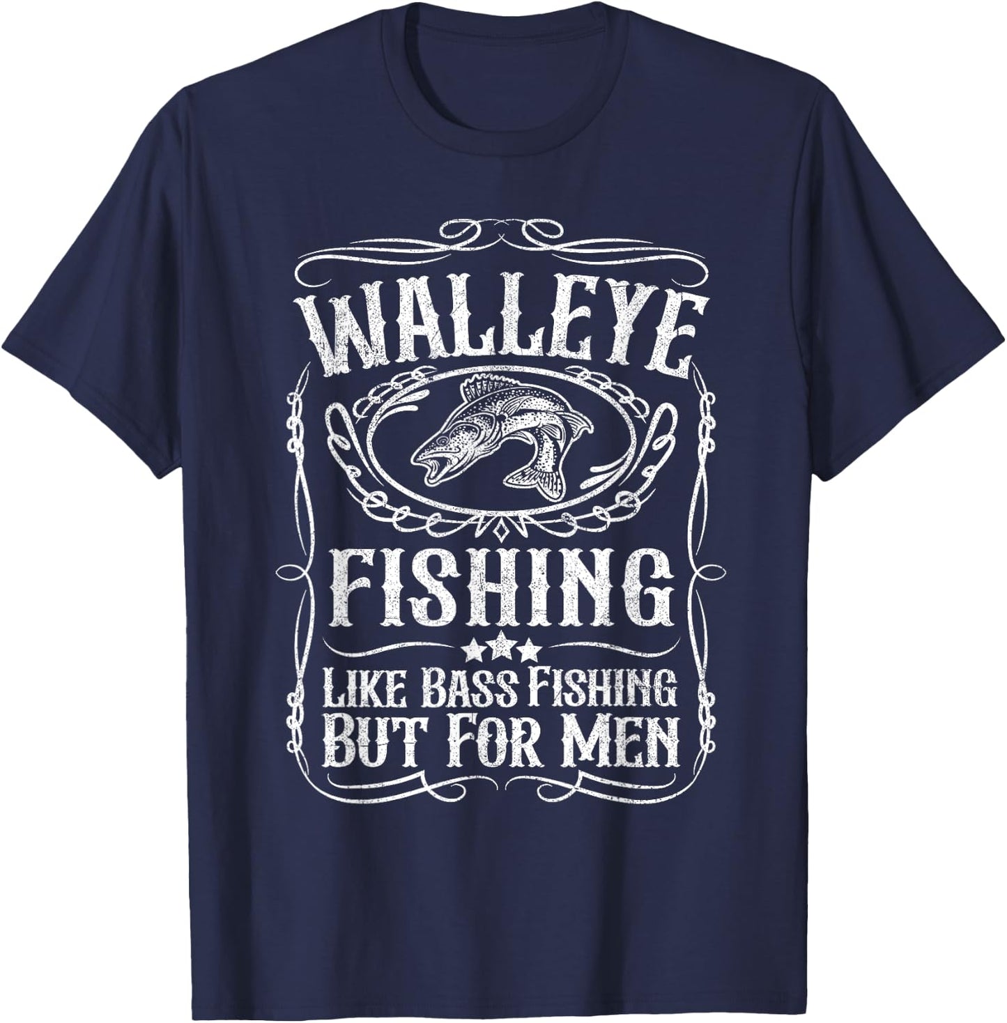 Funny Walleye Fishing Fisherman Dad Fathers Day T-Shirt - T-Shirt | Navy