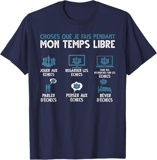 What I Do In My Free Time Play Chess , Black, S T-Shirt - T-Shirt | Navy