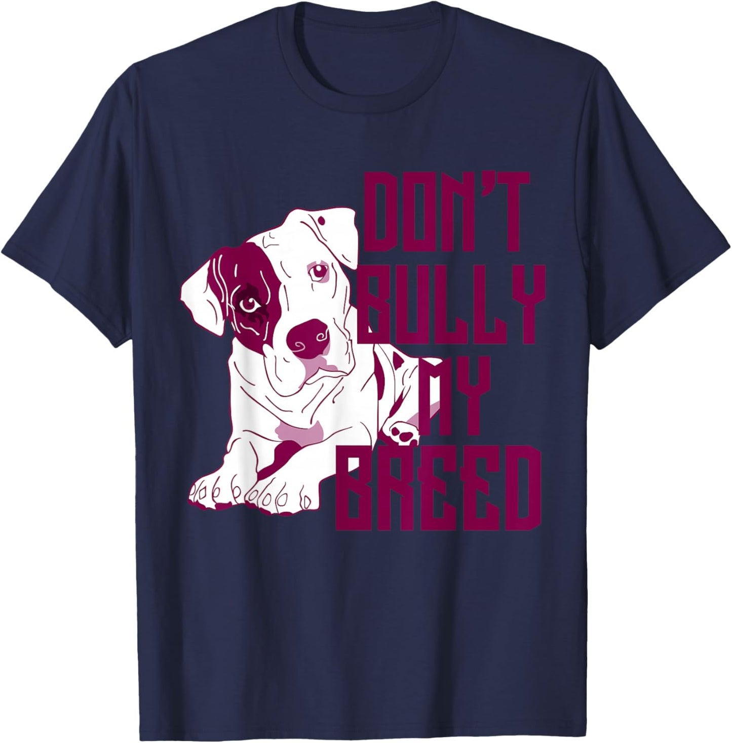 Cute Don't Bully My Breed Pit Bull Puppy T-Shirt - T-Shirt | Navy