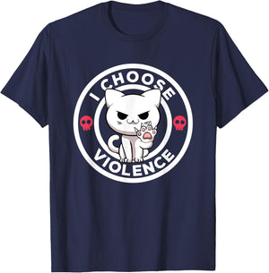 I Choose Violence Today Cat Irony And Sarcasm Funny Cat Women Girls Kids T-Shirt - T-Shirt | Navy