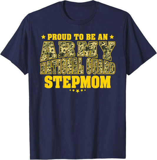Proud To Be An Army National Guard Stepmom Military Step-Mom T-Shirt - T-Shirt | Navy