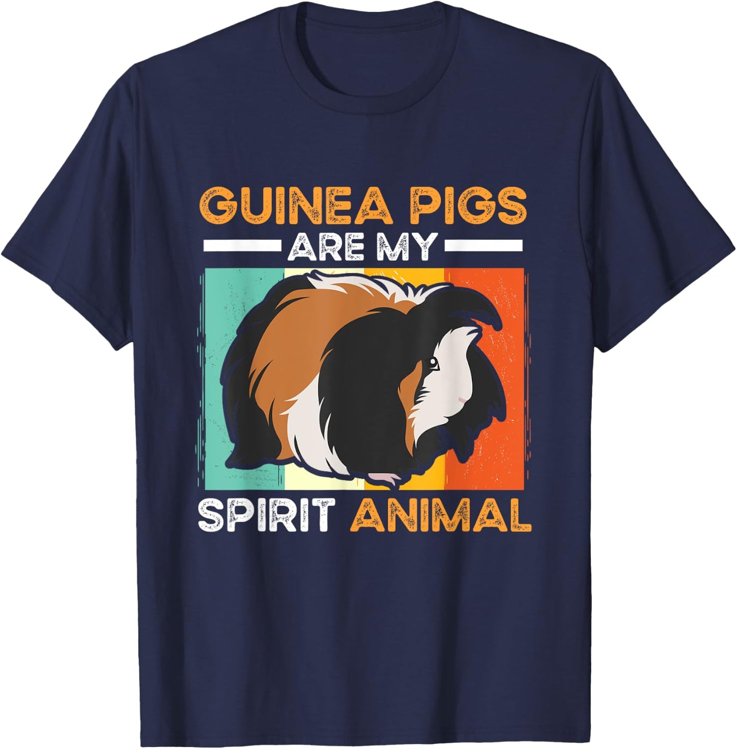 Guinea Pig Animals Pet - Guinea Pigs are my Spirit Animal T-Shirt - T-Shirt | Navy