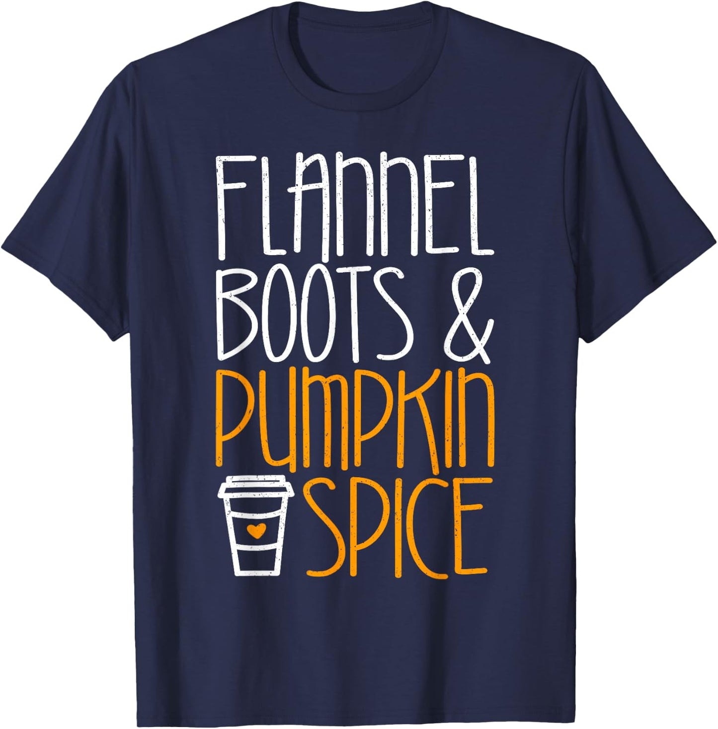Flannel Boots And Pumpkin Spice Shirt Adult Kids Fall Season T-Shirt - T-Shirt | Navy