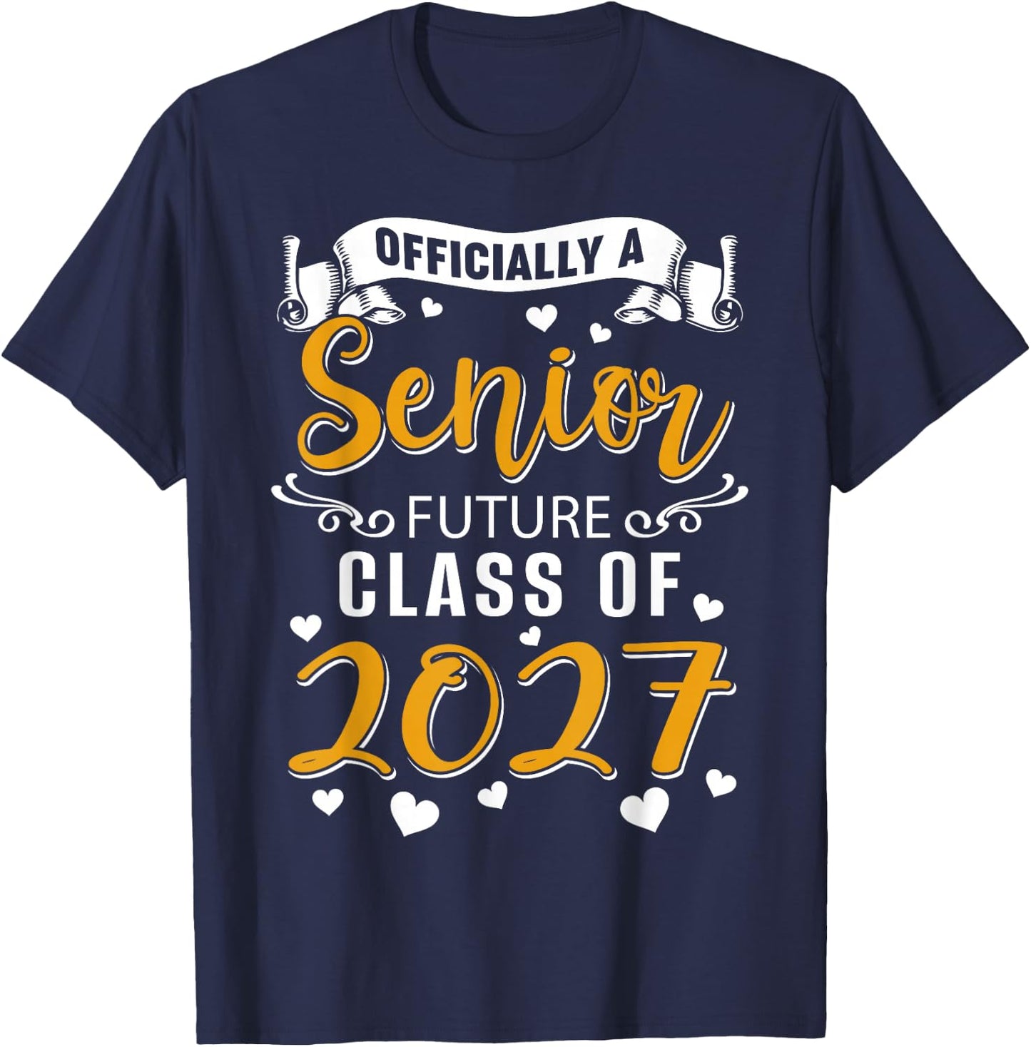 Officially a Senior Future Class of 2027 Back to School T-Shirt - T-Shirt | Navy