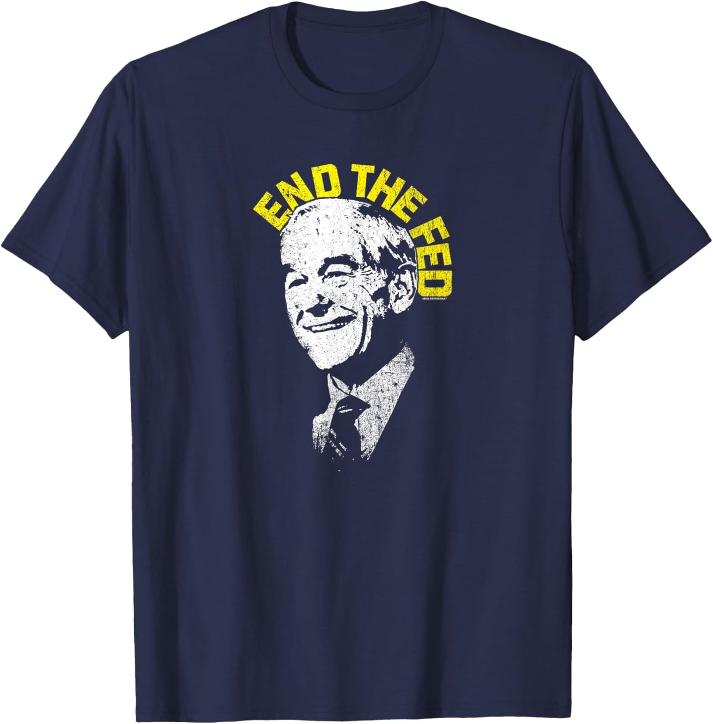 Official Dr. Ron Paul End The Fed Libertarian T-Shirt - T-Shirt | Navy