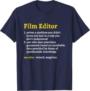 Funny Film Editor Definition Job Title Profession Distressed T-Shirt - T-Shirt | Navy