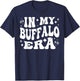 In My Buffalo Era - Funny Bison, School Mascot T-Shirt - T-Shirt | Navy