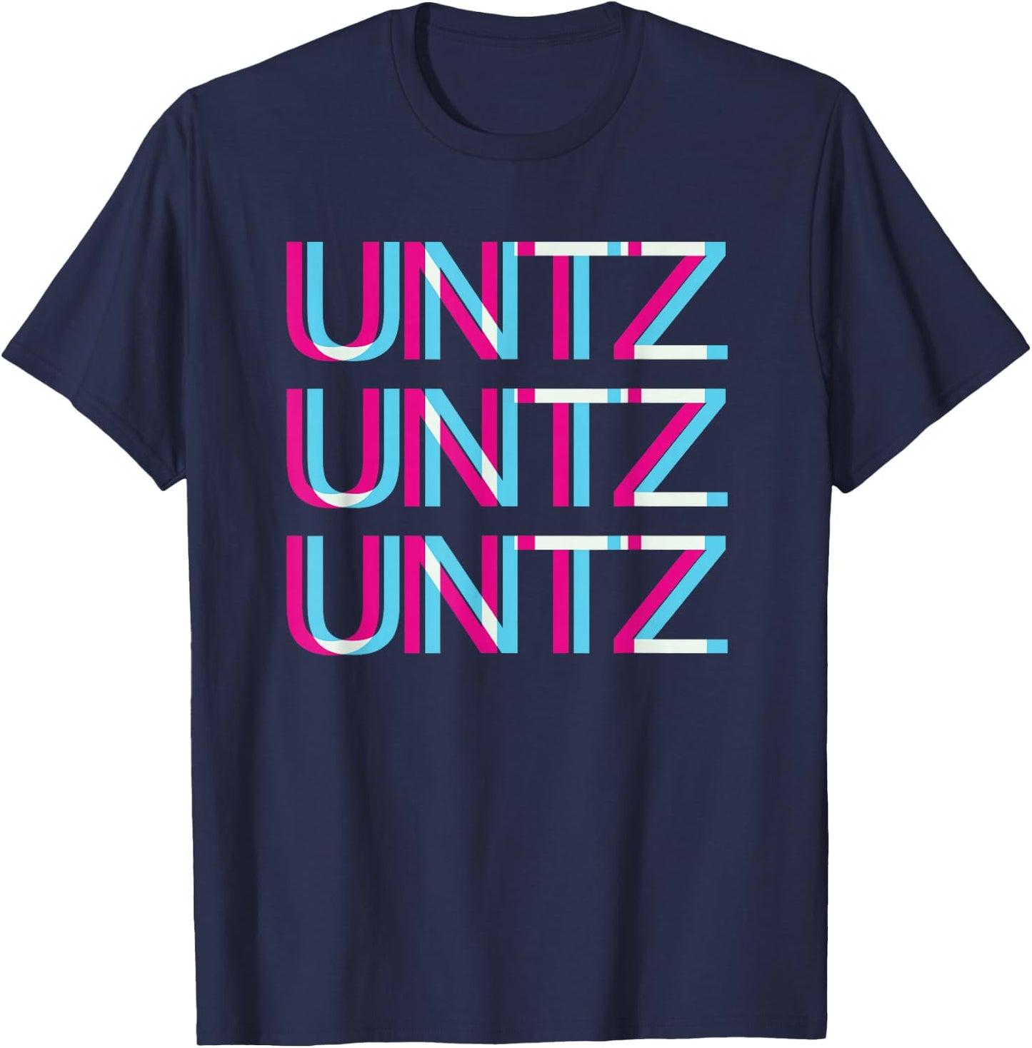 Untz Untz Untz Glitch I Trippy EDM Festival Clothing Techno T-Shirt - T-Shirt | Navy
