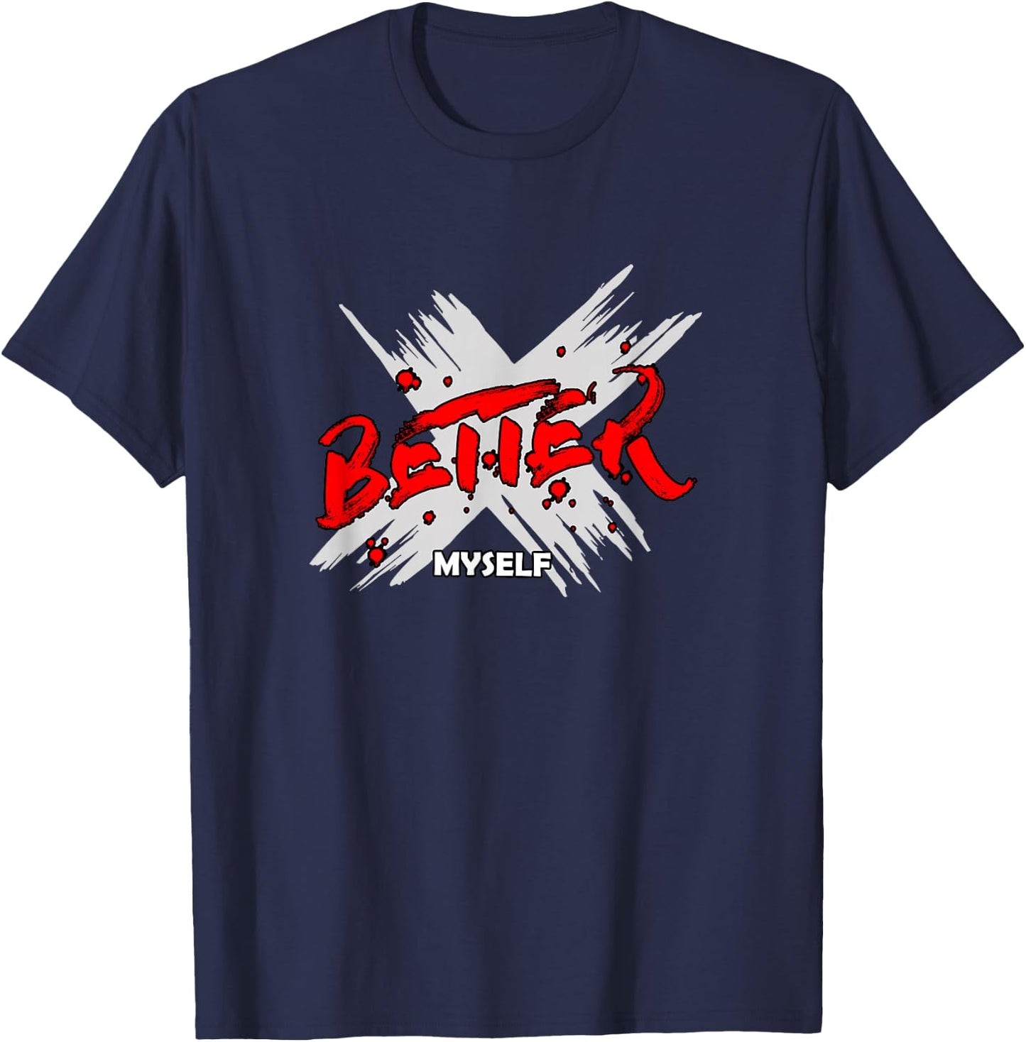 Red Color Better Myself Red Graphic T-Shirt - T-Shirt | Navy