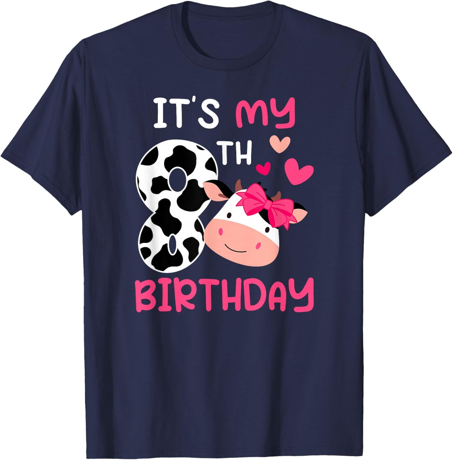 8th Cow Birthday 8 Year Old Girl Cow Birthday Party T-Shirt - T-Shirt | Navy
