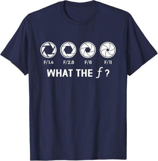 What Is The F Professional Photographer Photography T-Shirt - T-Shirt | Navy