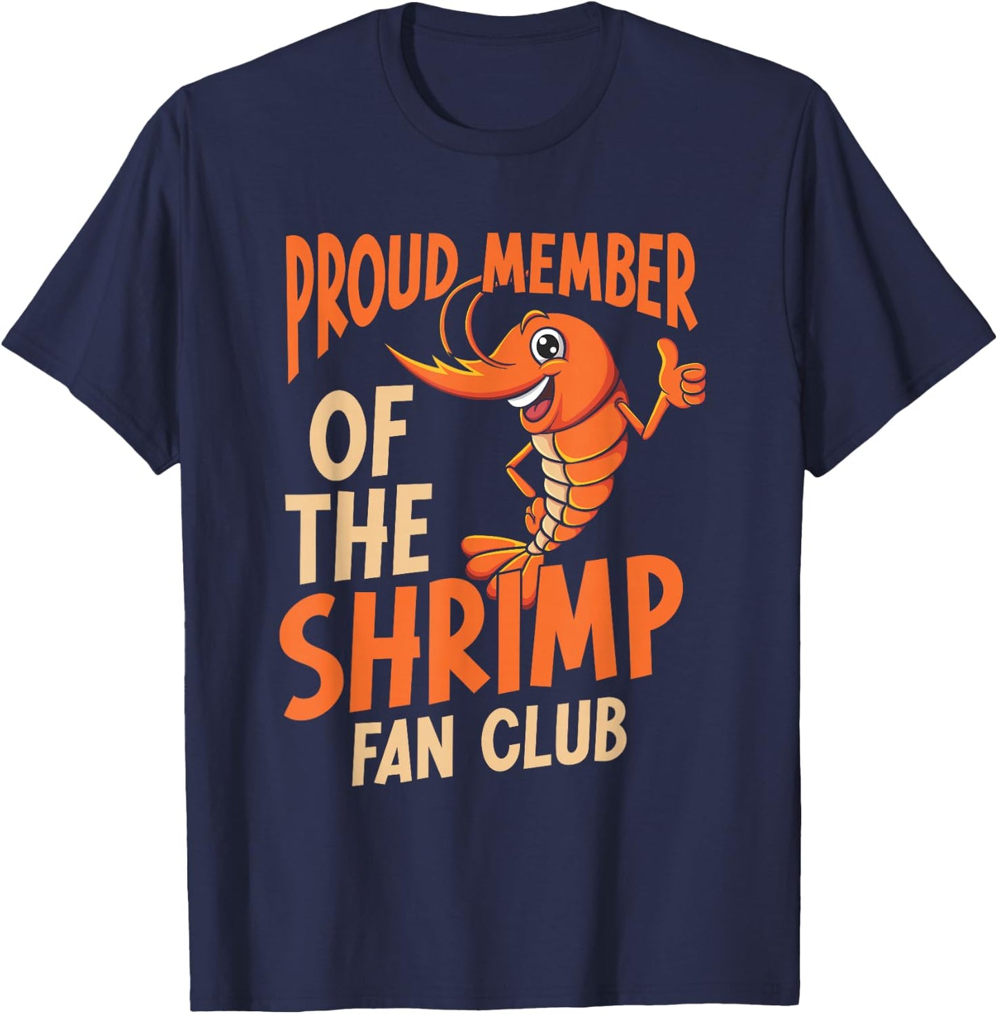 Shrimp Whisperer Seafood Shrimp Lover T-Shirt - T-Shirt | Navy