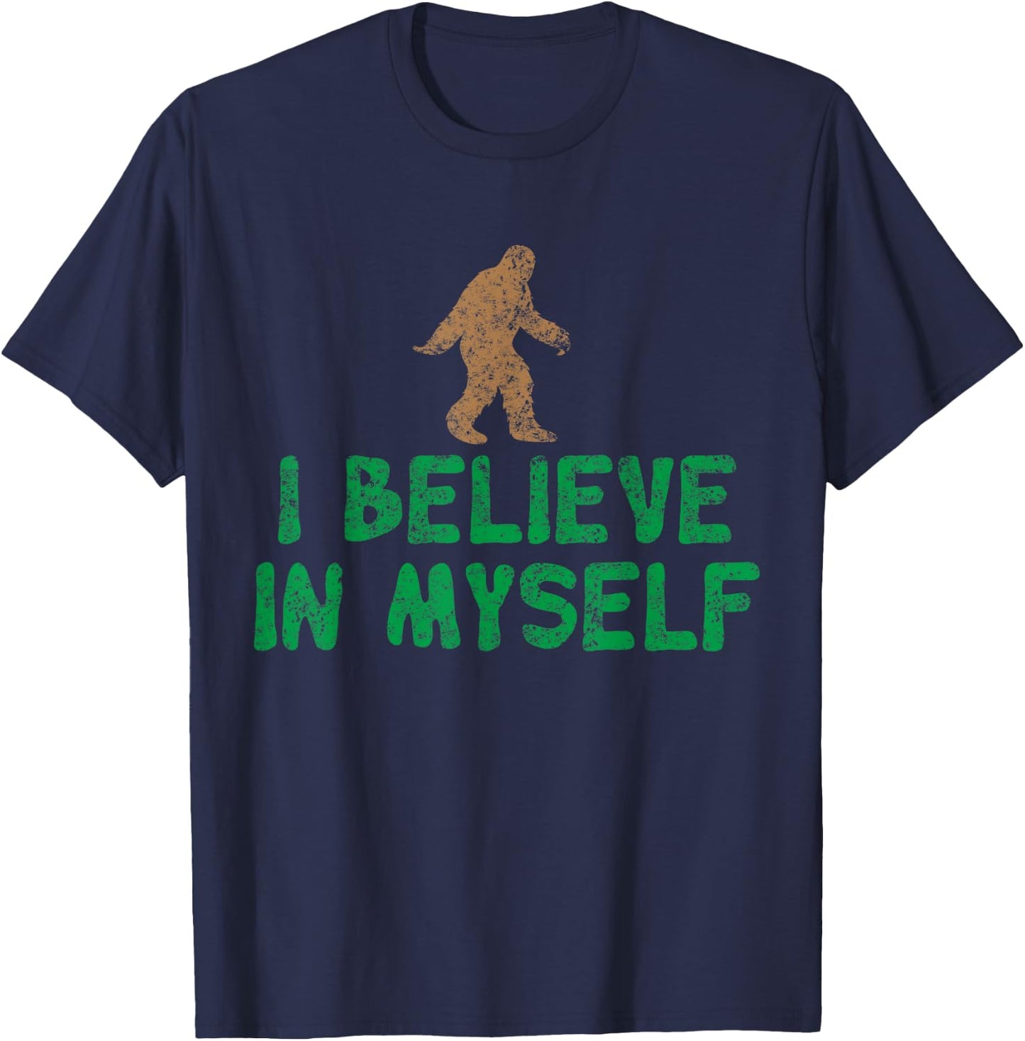 I Believe In Myself Bigfoot T-Shirt - T-Shirt | Navy