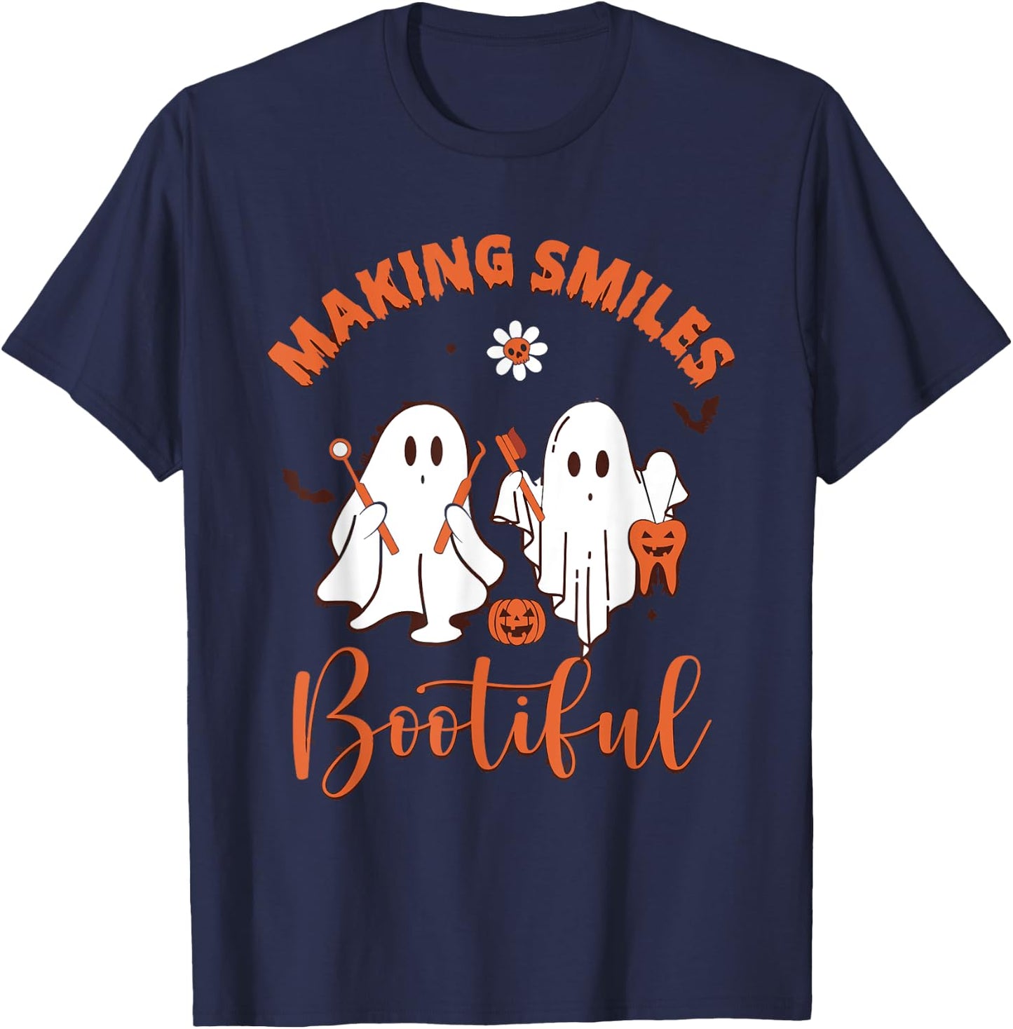 Making Smiles Bootiful Funny Ghost Dentist Halloween T-Shirt - T-Shirt | Navy