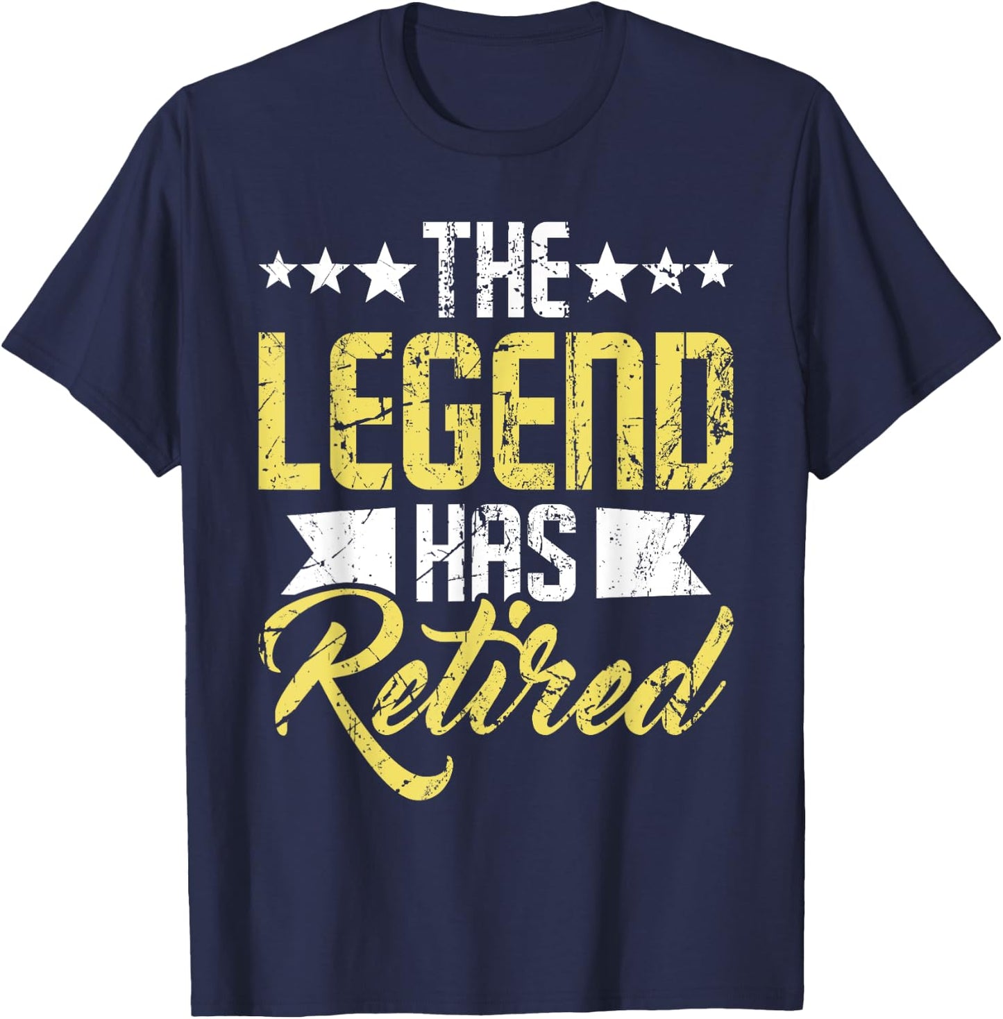 The Legend Has Retired - Retirement Retiree Pension Retiring T-Shirt - T-Shirt | Navy