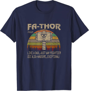 Fa-Thor Like Dad Just Way Mightier Hero Fathers Day T-Shirt - T-Shirt | Navy