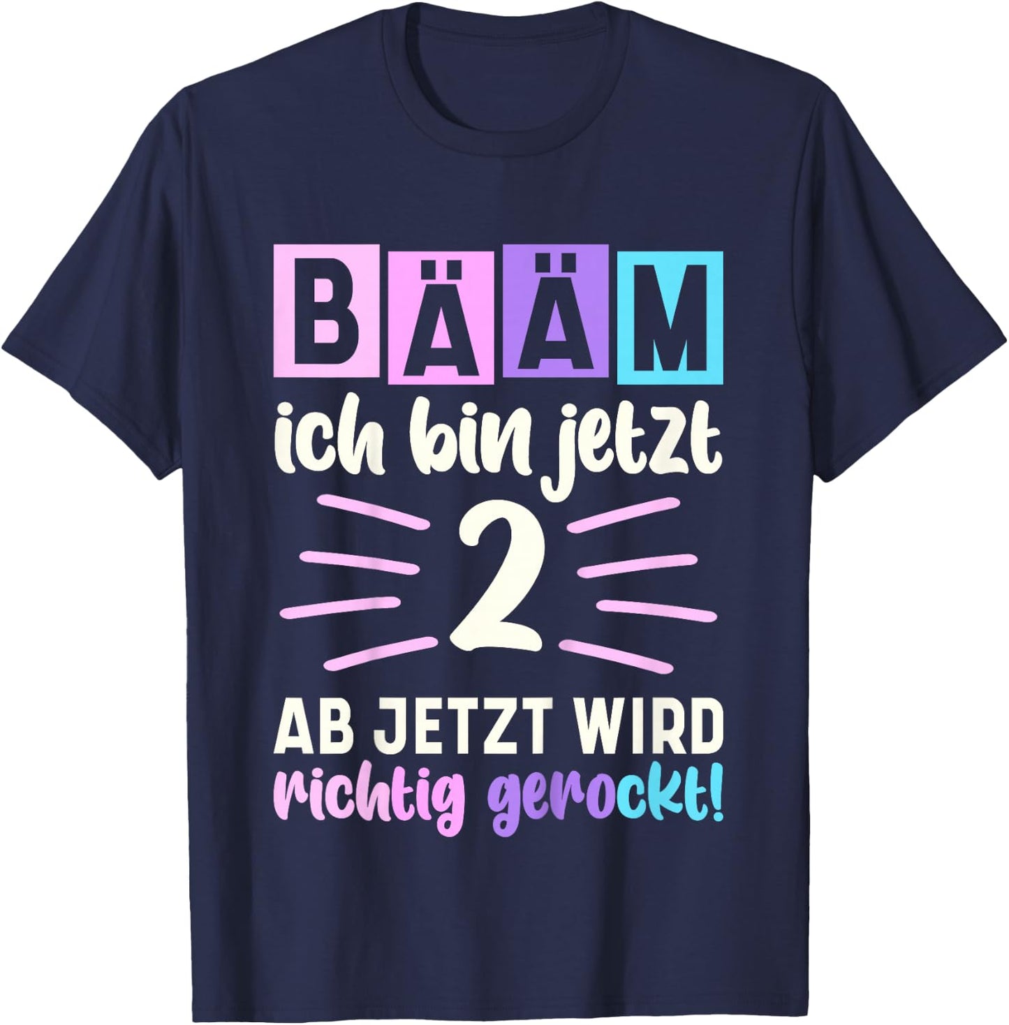 Bääm Ich bin jetzt 2 Geburtstag Zwei Jahre Mädchen T-Shirt - T-Shirt | Navy