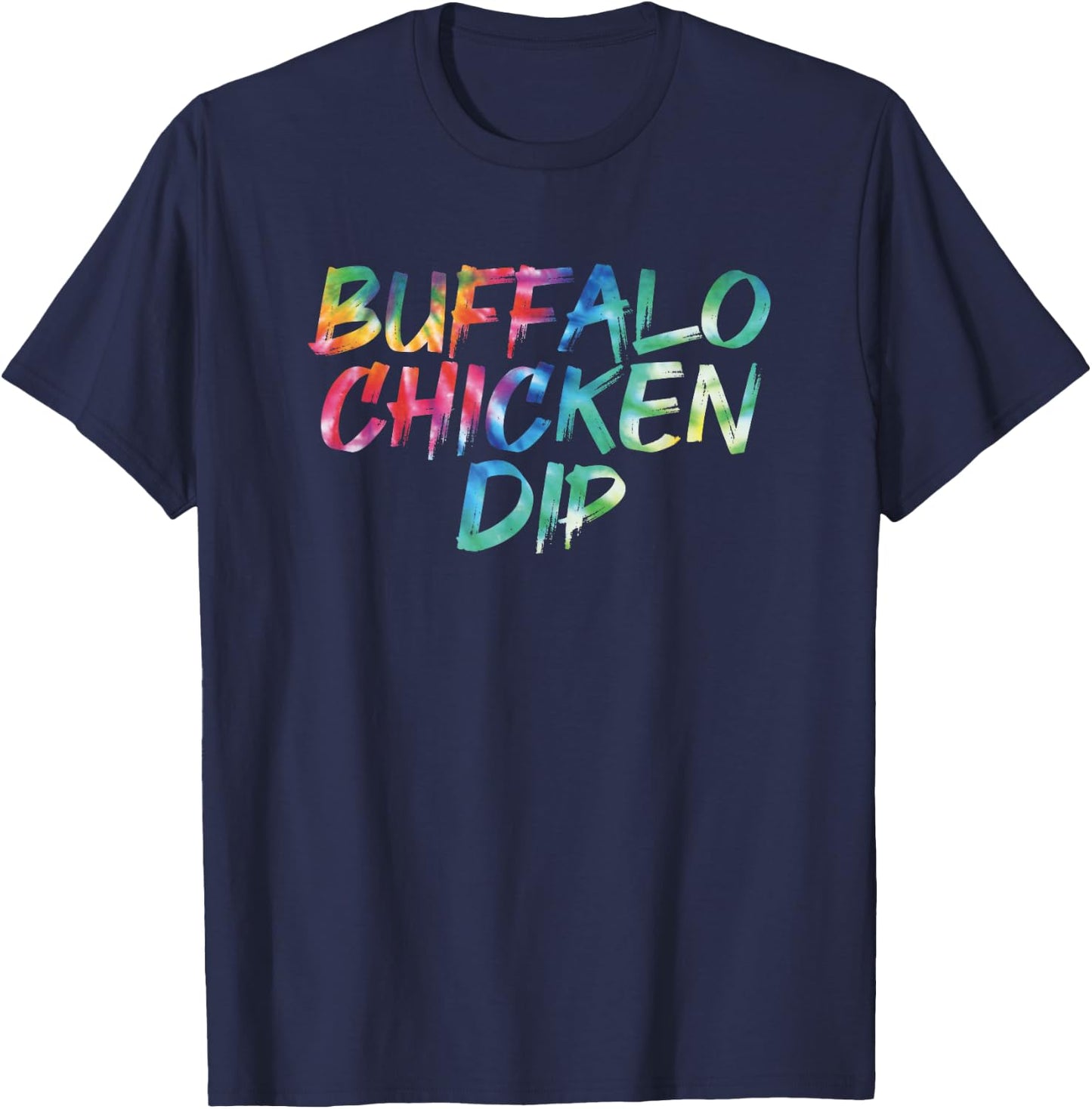 Buffalo Chicken Dip Tie Dye Food Vintage Inspired Streetwear T-Shirt - T-Shirt | Navy