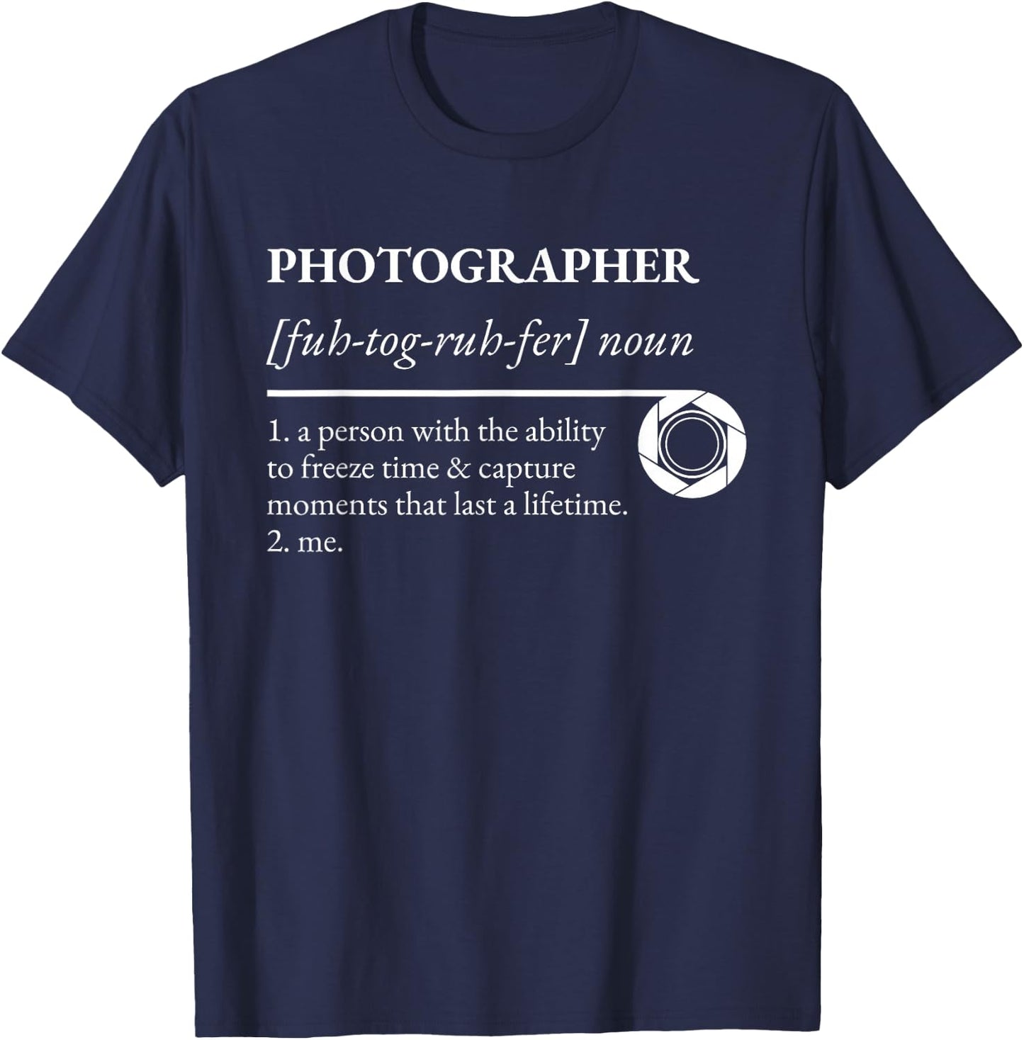 Photographer Definition T-Shirt - T-Shirt | Navy