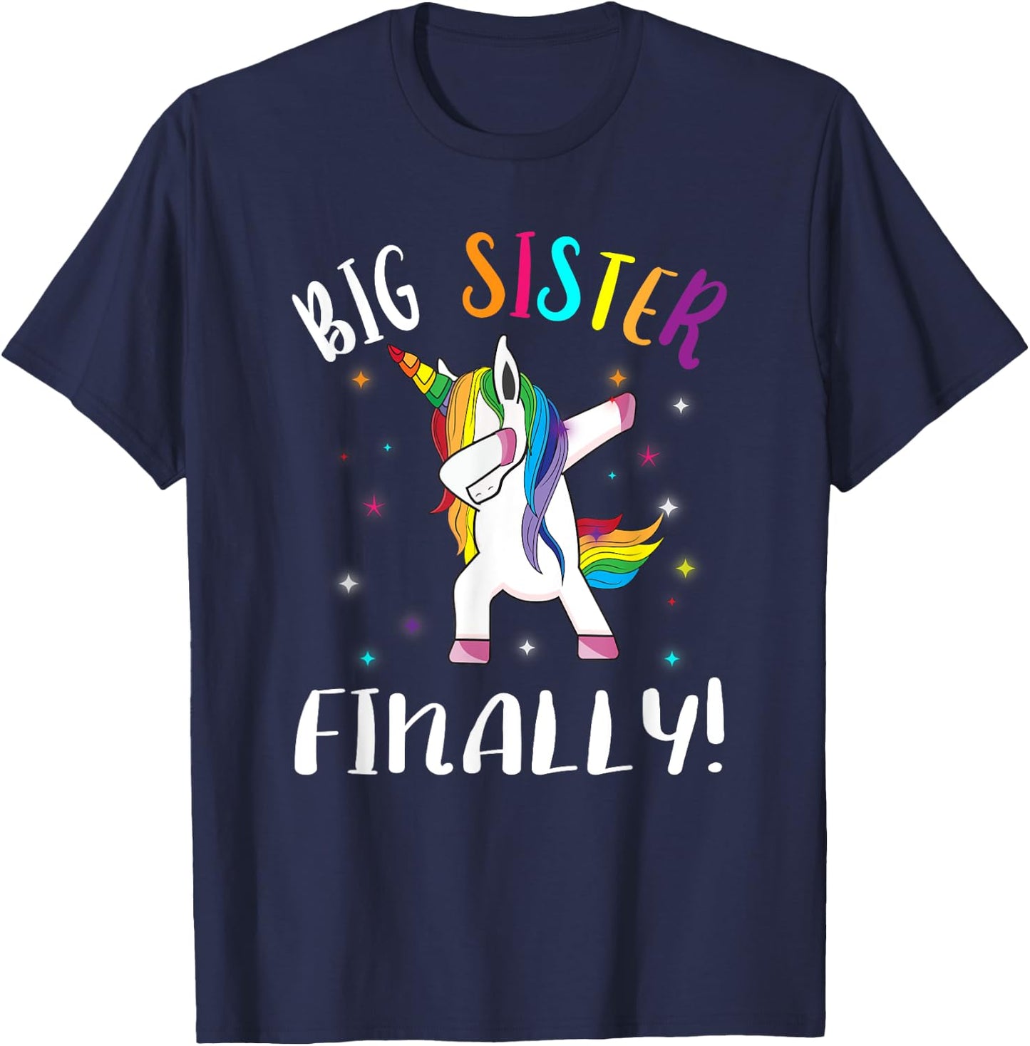 Big Sister Finally Unicorn - Unicorn New Big Sister T-Shirt - T-Shirt | Navy