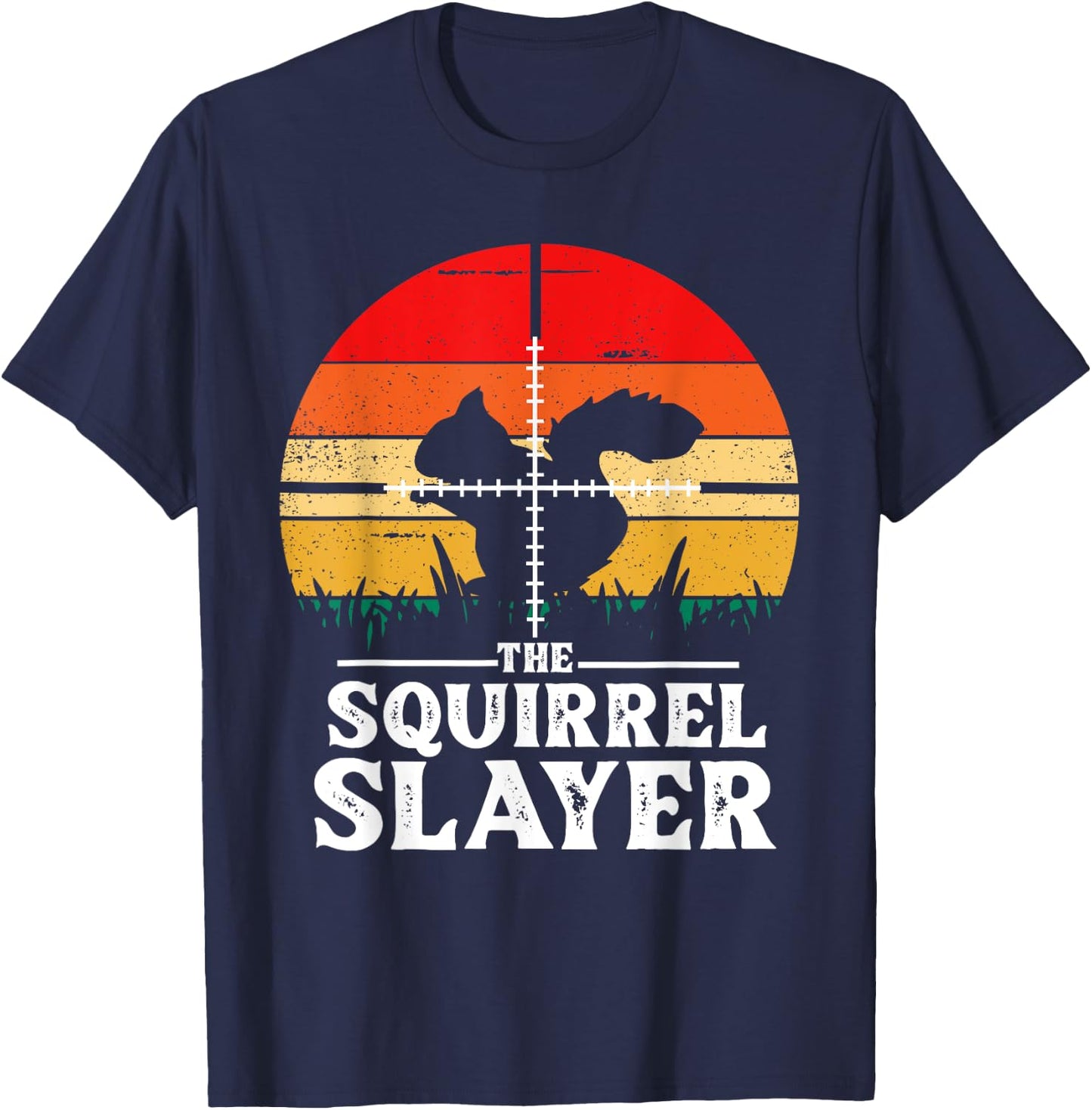 Funny Squirrel Hunting Slayer Shoot Squirrels Hunter Gifts T-Shirt - T-Shirt | Navy