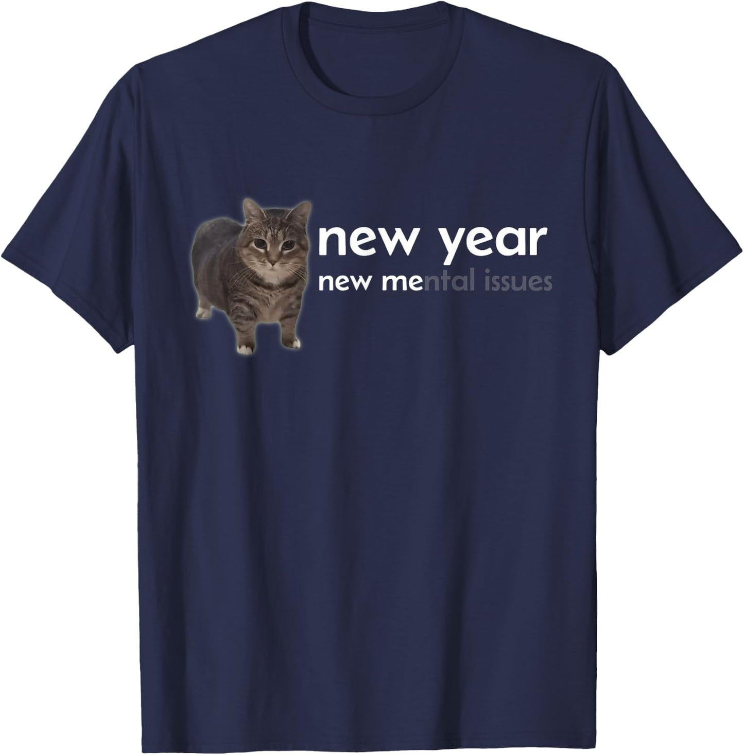 New Year New Me Funny Oiia Oiia Cat Meme Graphic T-Shirt - T-Shirt | Navy