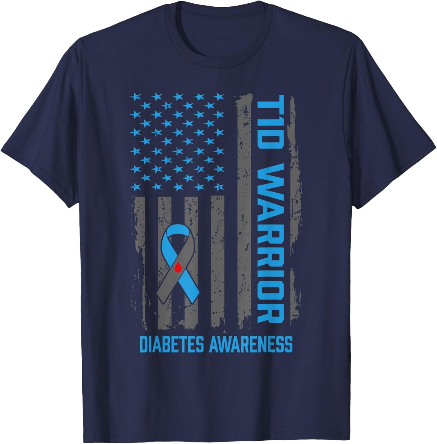 Type 1 Diabetes Awareness T1D Warrior Type One Diabetic T-Shirt - T-Shirt | Navy