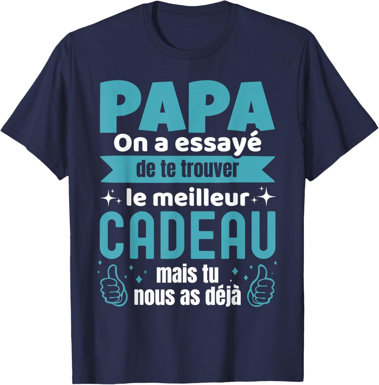 Gift Dad Father's Day Gifts Birthday Man T-Shirt - T-Shirt | Navy