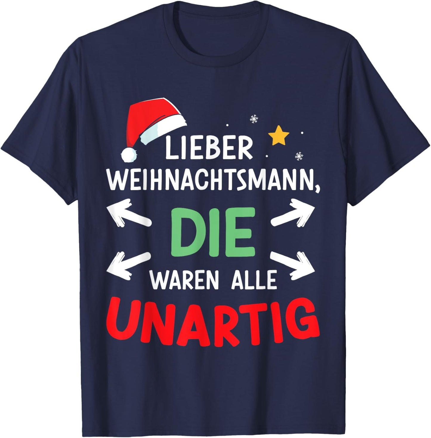 Dear Santa Claus Were Naughty Funny Christmas , black T-Shirt - T-Shirt | Navy