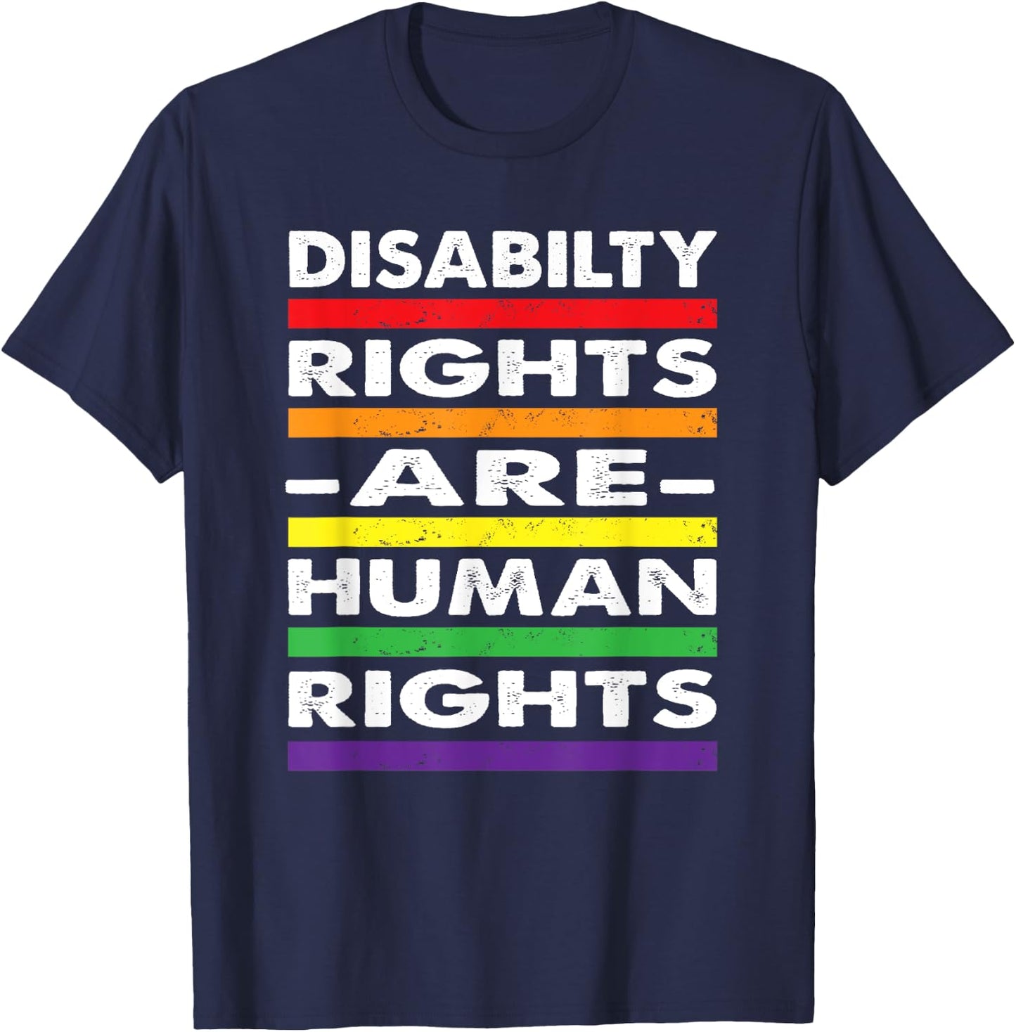 Disability Rights Are Human Rights T-Shirt - T-Shirt | Navy