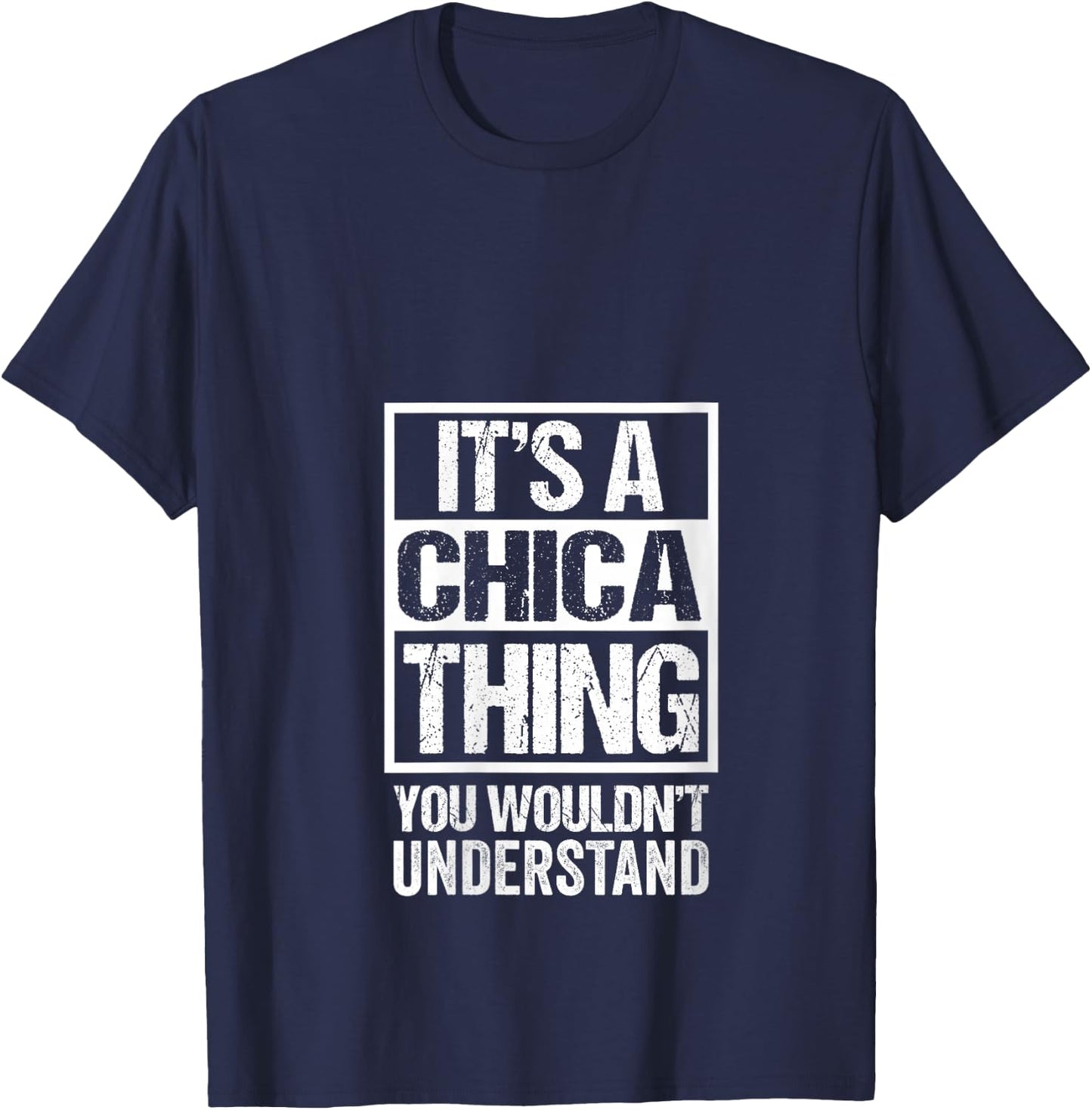 It's A Chica Thing You Wouldn't Understand V-Neck T-Shirt - T-Shirt | Navy