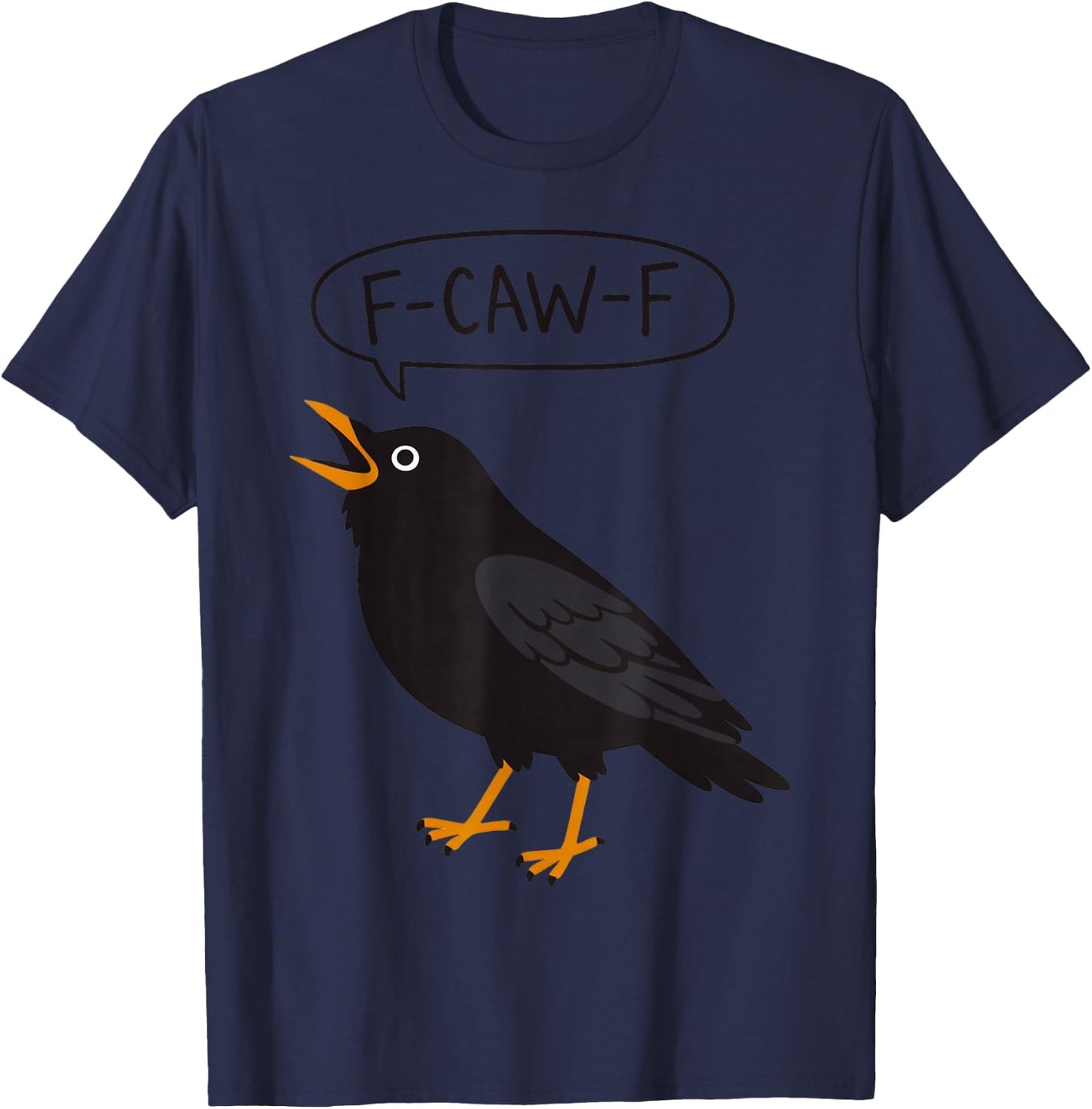 F-Caw-F Black Crow Silhouette Funny Bird Adult Humor T-Shirt - T-Shirt | Navy