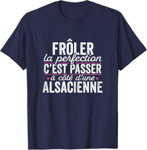 La Alsacienne Parfait Woman Gift Humour Alsace , Black T-Shirt - T-Shirt | Navy