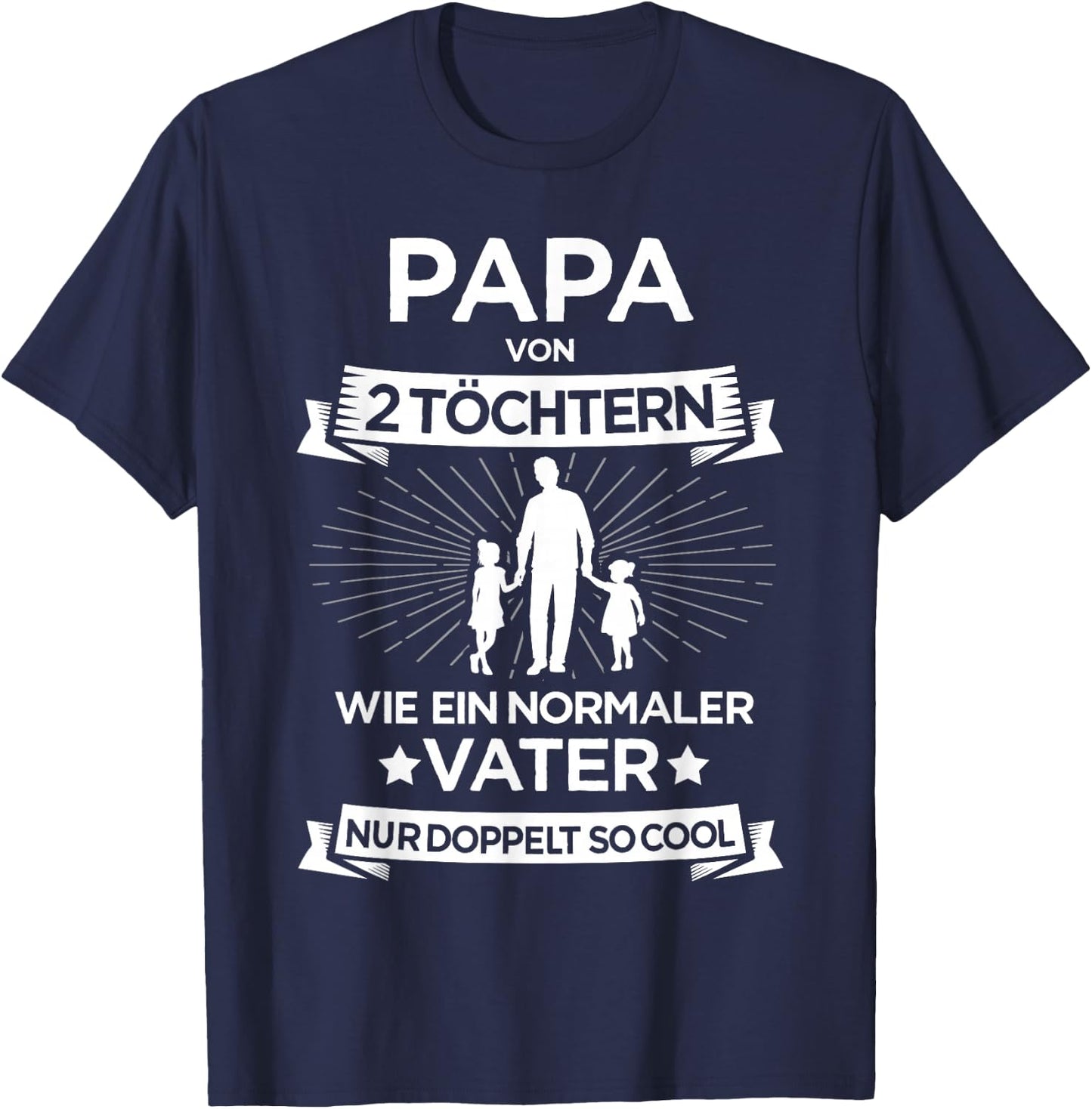 Papa zwei Mädchen für zweifachen Vater 2 Töchter Vatertag T-Shirt - T-Shirt | Navy