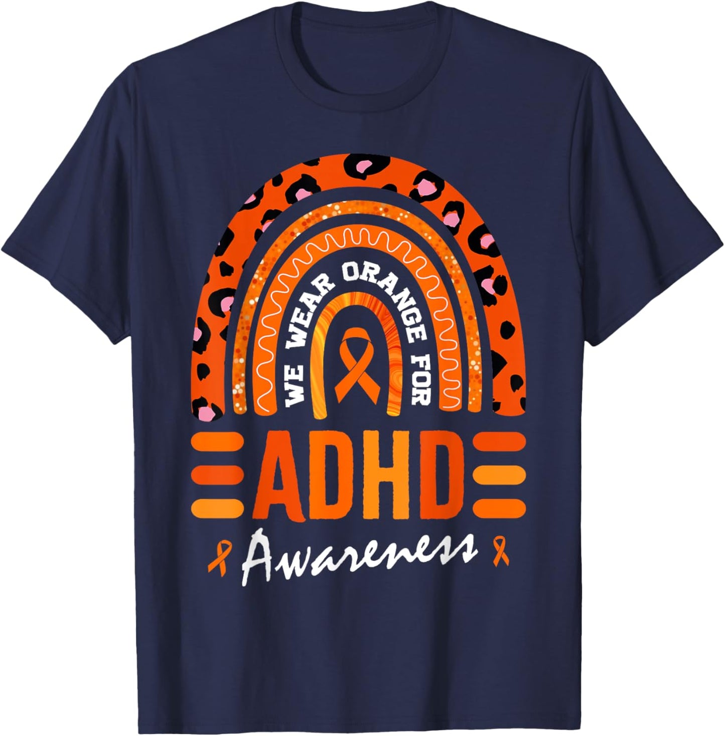 In October We Wear Orange for ADHD Awareness T-Shirt - T-Shirt | Navy